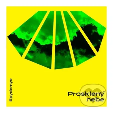 Epydemye: Prosklený nebe - Epydemye