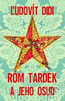 Róm Tardek a jeho osud - Ľudovít Didi - kniha z kategorie Beletrie