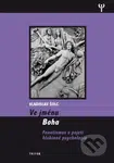 Ve jménu Boha (Fanatismus v pojetí hlubinné psychologie) - kniha z kategorie Psychologie osobnosti