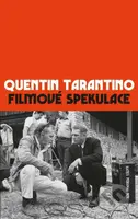 Filmové spekulace - Quentin Tarantino - kniha z kategorie Umění, design a architektura