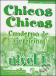 Chicos Chicas 1 (Pracovní sešit) - María Ángeles Palomino