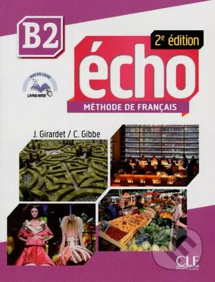 Écho B2: Livre + CD audio, 2ed - Jaques Pécheur - kniha z kategorie Jazykové učebnice a slovníky