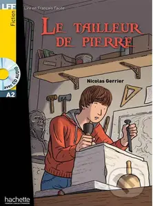 LFF A2 : Le tailleur de pierre + CD Audio - Nicolas Gerrier