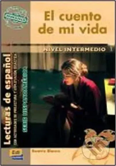 Serie Hispanoamerica Intermedio B1 - El cuento de mi vida - Libro - kniha z kategorie Jazykové učebnice a slovníky