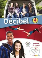 Décibel 4 Niveau B1 Učebnice + CD MP3 + DVD - kniha z kategorie Jazykové učebnice a slovníky