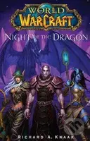 World of Warcraft: Night of the Dragon - Richard A. Knaak - kniha z kategorie Fantasy