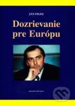 Dozrievanie pre Európu - Ján Figeľ - kniha z kategorie Politologie a politika