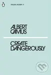 Create Dangerously - Albert Camus - kniha z kategorie Beletrie