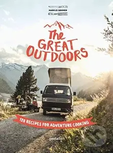 The Great Outdoors (120 Recipes for Adventure Cooking) - Sämmer Markus