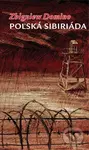 Poľská sibiriáda - Zbigniew Domino - kniha z kategorie Společenská beletrie