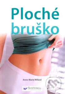 Ploché bruško - Anne-Marie Millard - kniha z kategorie Individuální sporty