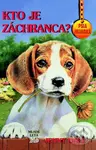 Kto je záchranca? - Jenny Dale