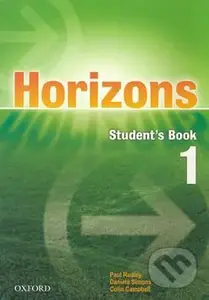 Horizons 1 - Student's Book - Paul Radley, Colin Campbell, Daniela Simons - kniha z kategorie Jazykové učebnice a slovníky