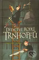 Dědictví rodu Trhoffů - Gareth P. Jones - kniha z kategorie Beletrie pro děti