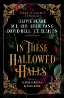 In These Hallowed Halls (A Dark Academia anthology) - kniha z kategorie Fantasy