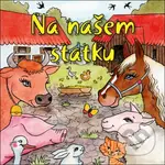 Na našem statku - Zuzana Kyršová - kniha z kategorie Pro děti