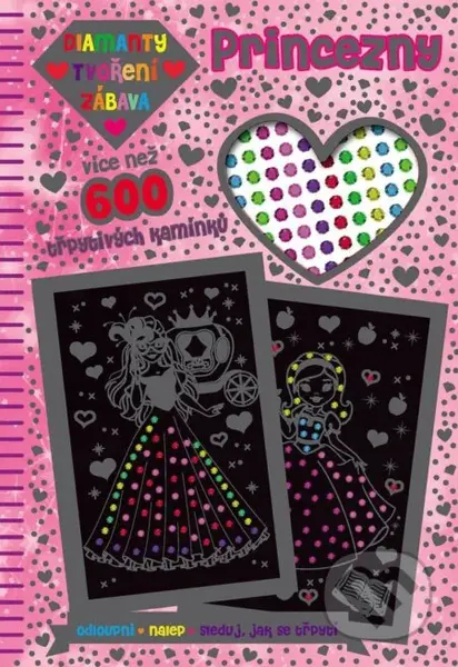 Diamanty, Tvoření, Zábava: Princezny (více než 600 třpytivých kamínků) - kniha z kategorie Úkoly pro děti