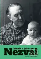 Nezval. Básník a jeho syn - Krystyna Wanatowiczová - kniha z kategorie Historie