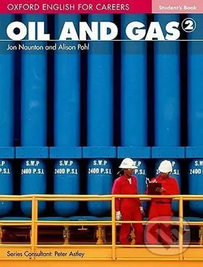 Oxford English for Careers: Oil and Gas 2 Student´s Book - kniha z kategorie Jazykové učebnice a slovníky