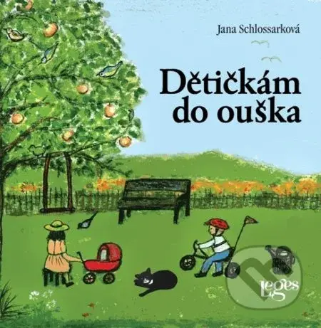 Dětičkám do ouška - Jana Schlossarková - kniha z kategorie Básničky