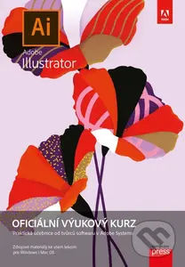 Adobe Illustrator (Oficiální výukový kurz) - Brian Wood