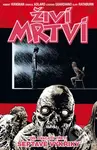 Živí mrtví (Díl dvacátý třetí) (Šeptavé výkřiky) - Robert Kirkman, Charles Adlard - kniha z kategorie Komiksy