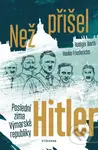 Než přišel Hitler (Poslední zima Výmarské republiky) - kniha z kategorie Historie