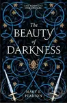 The Beauty of Darkness - Mary E. Pearson - kniha z kategorie Beletrie pro děti