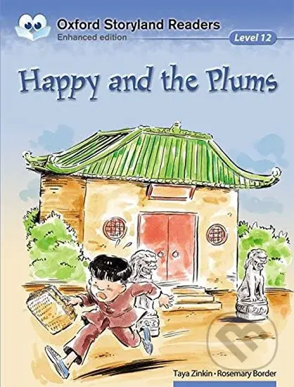 Oxford Storyland Readers 12: Happy and Plums - Taya Zinkin - kniha z kategorie 1. stupeň