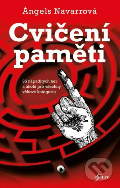 Cvičení paměti (95 nápaditých her a úkolů pro všechny věkové kategorie) - kniha z kategorie Psychologie