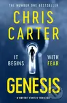 Genesis (The Sunday Times Number One Bestseller) - Chris Carter - kniha z kategorie Detektivky, thrillery a horory