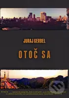 Otoč sa - Juraj Gerbel - kniha z kategorie Thrillery