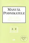 Manuál podnikatele (Pracovní právo, sociální pojištění, zdravotní pojištění) - kniha z kategorie Obchodní právo