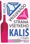 Odvrátená strana všetkého - Milan Kališ - kniha z kategorie Romantika