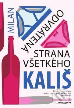 Odvrátená strana všetkého - Milan Kališ - kniha z kategorie Romantika