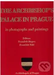 The Archbishop’s palace in Prague (In photographs and paintings) - kniha z kategorie Mapy a cestování