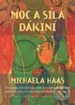 Moc a síla dákiní (Dvanáct pozoruhodných žen, které se rozhodujícím způsobem podílejí na šíření a utváření tibetského buddhismu na Západě) - kniha z…