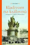 Kladivom na kráľovnú (Osobnosti starého Prešporka) - Ivan Szabó