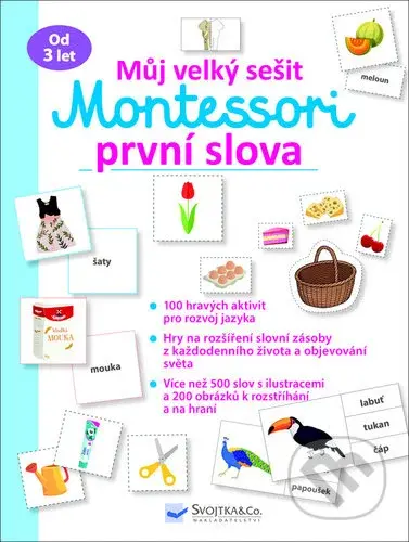 Můj velký sešit Montessori - první slova - kniha z kategorie Naučné knihy