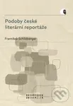 Podoby české literární reportáže - František Schildberger - kniha z kategorie Literární věda