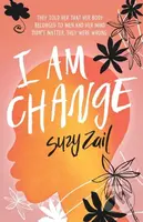 I Am Change - Suzy Zail - kniha z kategorie Beletrie pro děti