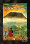 Útěk do Mombasy - Dana Šimková - kniha z kategorie Beletrie