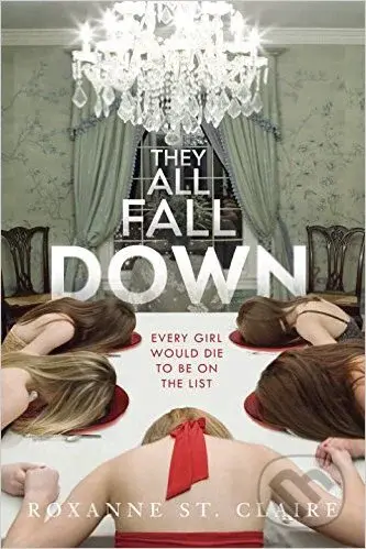 They All Fall Down - Roxanne St. Claire - kniha z kategorie Beletrie pro děti