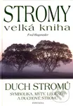 Stromy - velká kniha (Duch stromů) - Fred Hageneder