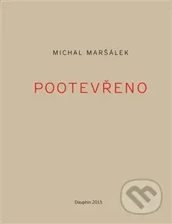 Pootevřeno - Michal Maršálek - kniha z kategorie Poezie