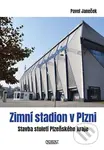 Zimní stadion v Plzni (Stavba století Plzeňského kraje) - kniha z kategorie Historie