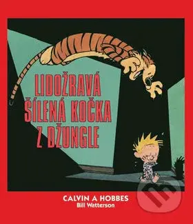 Calvin a Hobbes 9 (Lidožravá šílená kočka z džungle) - kniha z kategorie Pro děti