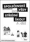 Společenské vědy pro střední školy 3.díl (průvodce pro učitele) - kniha z kategorie Střední školy