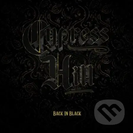 Cypress Hill: Back In Black LP - Cypress Hill