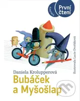 Bubáček a Myšošlap - Daniela Krolupperová, Lucie Dvořáková (ilustrátor) - kniha z kategorie Beletrie pro děti